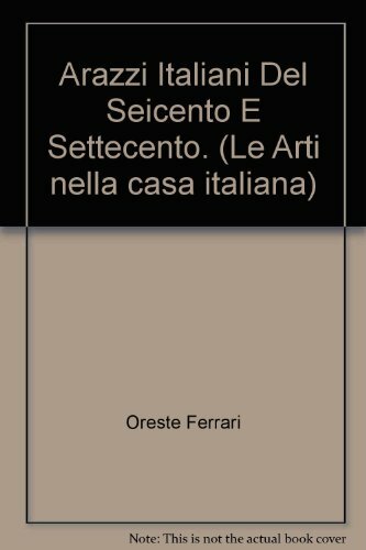 Arazzi italiani del seicento - arazzi,