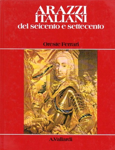 Arazzi italiani del - seicento, e