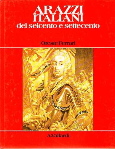 Arazzi italiani del - , e